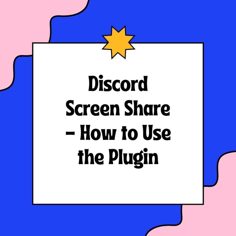 Discord Screen Share How to Use the Plugin [2024]