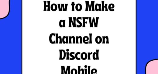 How to Make a NSFW Channel on Discord Mobile