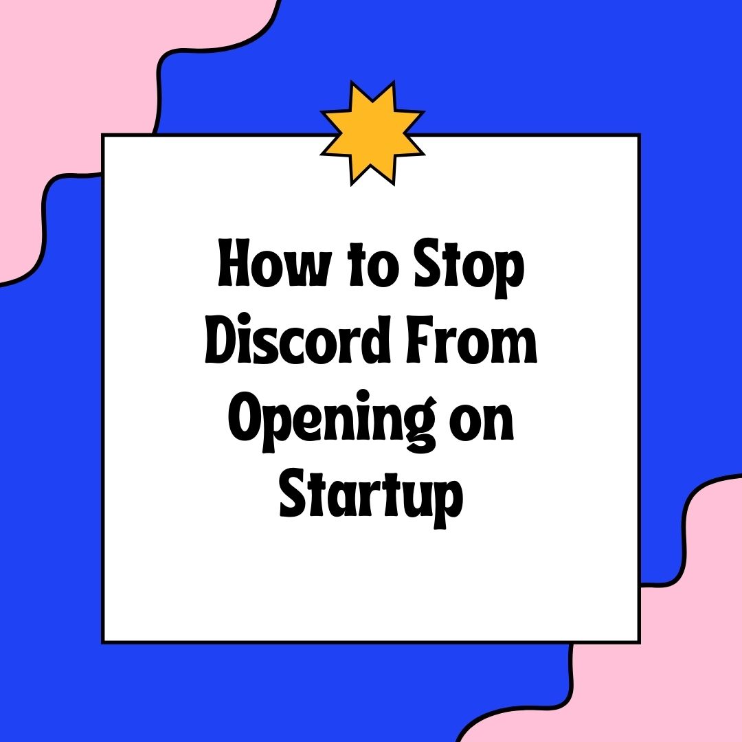 how-to-stop-discord-from-opening-on-startup