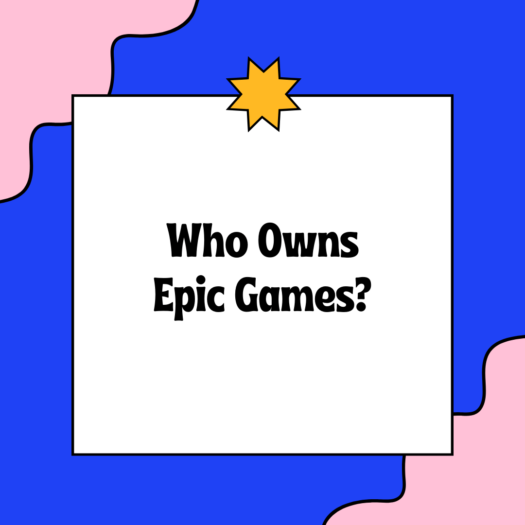 who-owns-epic-games